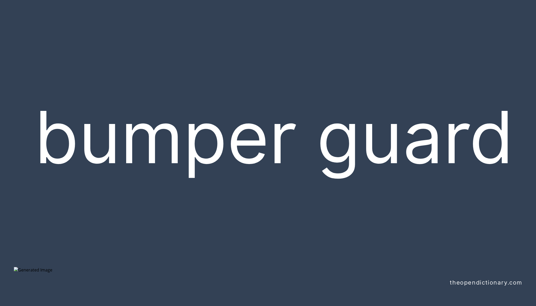 bumper-guard-meaning-of-bumper-guard-definition-of-bumper-guard